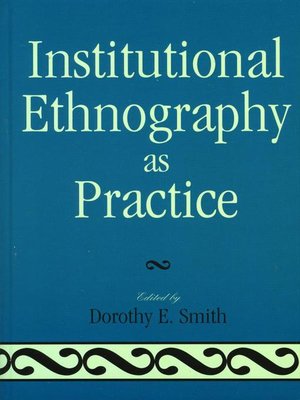 cover image of Institutional Ethnography as Practice
